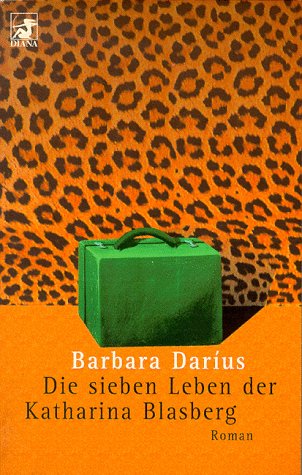 Diana-Taschenbücher, Nr.13, Die sieben Leben der Katharina Blasberg